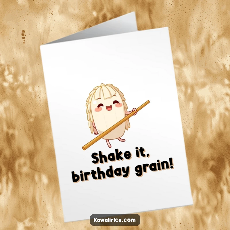 Funny Free Printable Birthday Card featuring a rice character doing a silly jig on top of a giant chopstick. Dance party!